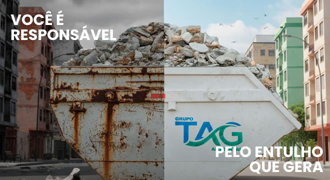 Coleta de resíduos da construção civil - Você é responsável pelo descarte correto do entulho - TAG Ambiental Sumaré